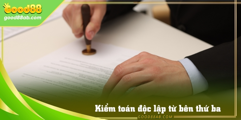 Kiểm toán độc lập từ bên thứ ba cho giấy phép hoạt động